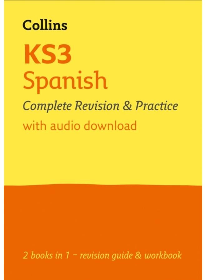 KS3 Spanish All-in-One Complete Revision and Practice : Ideal for Years 7, 8 and 9