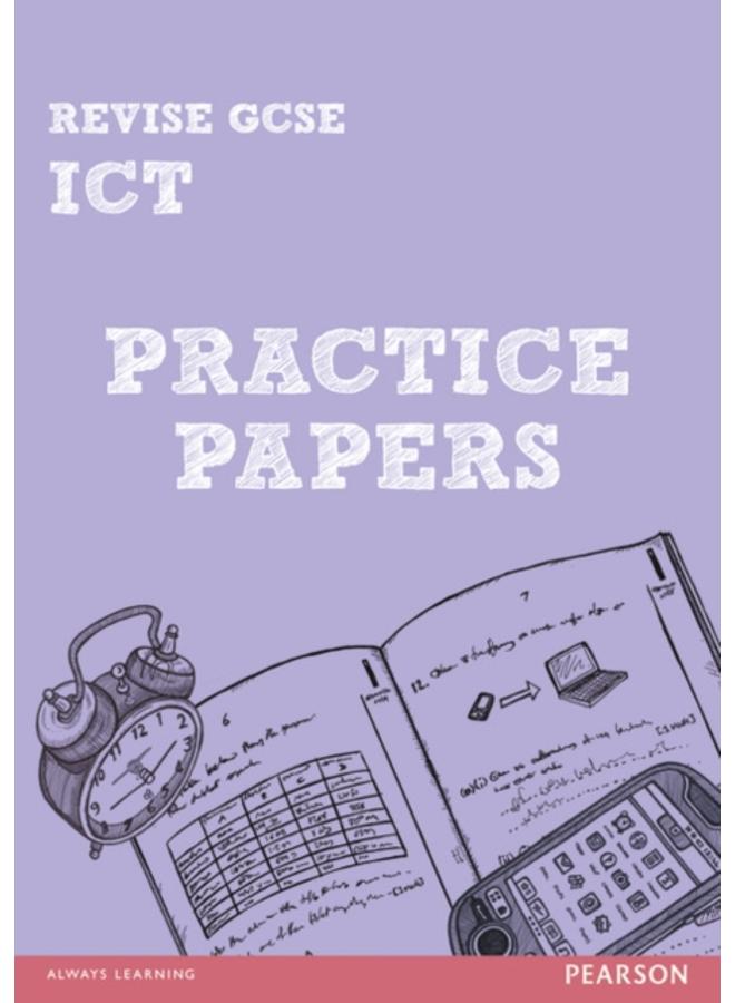 Revise GCSE ICT Practice Papers 