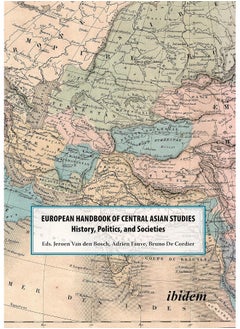 The European Handbook of Central Asian Studies – History, Politics, and Societies - pzsku/Z3D3ECFEB2EA259C3C9ACZ/45/_/1731331159/fc20c813-a1a2-4c62-bf3d-4a301e06efe1