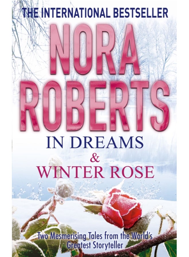 In Dreams & Winter Rose 