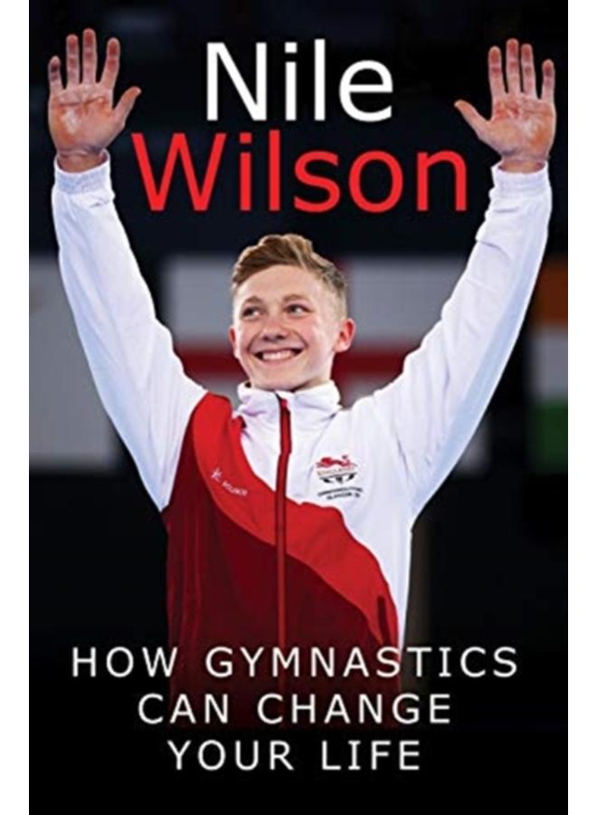 Raising the Bar : How Gymnastics Can Change Your Life 