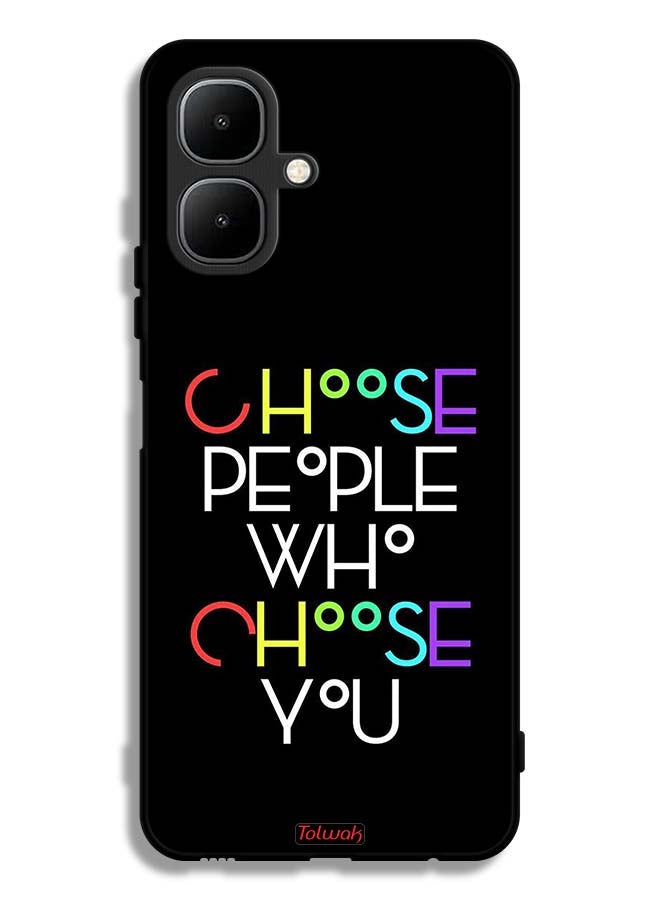 Tolwak Tecno Pop 10 Protective Case Cover Choose People Who Choose You
