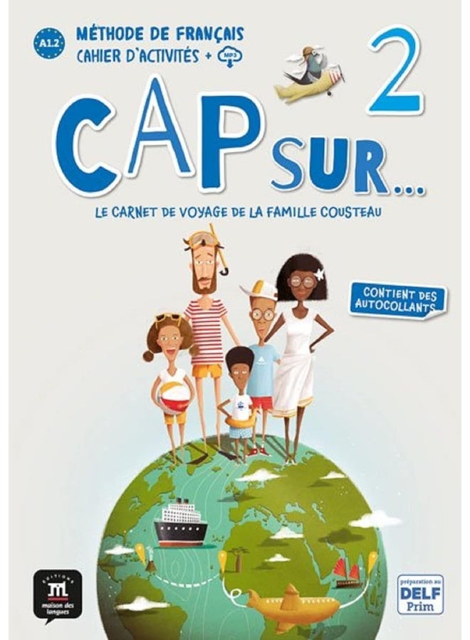 Cap Sur 2. Cahier d'Activités + CD. A1.2