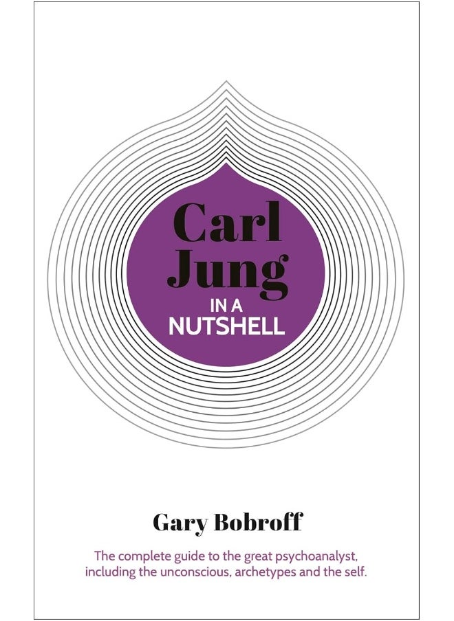 null - Knowledge in a Nutshell: Carl Jung: The complete guide to the great psychoanalyst, including the unconscious, archetypes and the self - Image 1