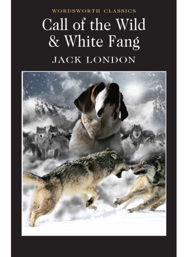 Call of the Wild & White Fang 