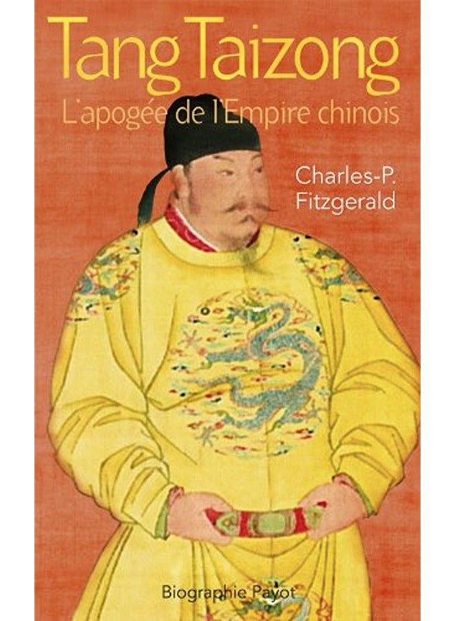 Tang Taizong : l'apoge de l'Empire chinois