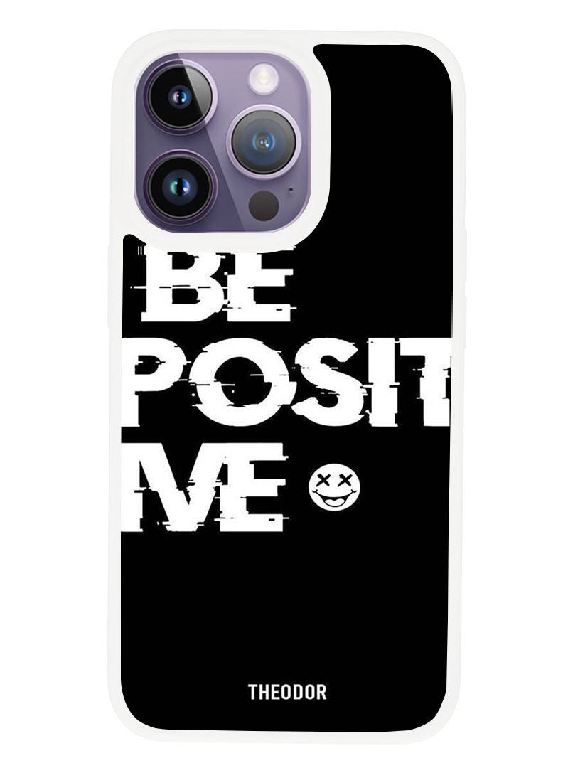 Theodor Protective Case Anti Scratch Shock Proof Cover For APPLE IPHONE 14 PRO MAX Be Positive (White Bumper) - Image 1