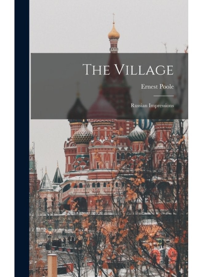 The Village Russian Impressions - Hardback
