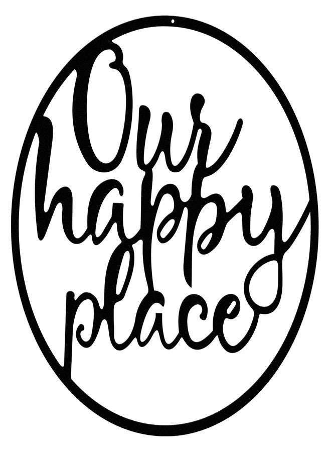Hotop Our Happy Place Metal Wall Sign Metal Hanging Art Outdoor Plaque Wall Decor Lettering Home Sign for Home Living Room, Bedroom, Kitchen, Shop and More(Classic Style,Black) - Image 1
