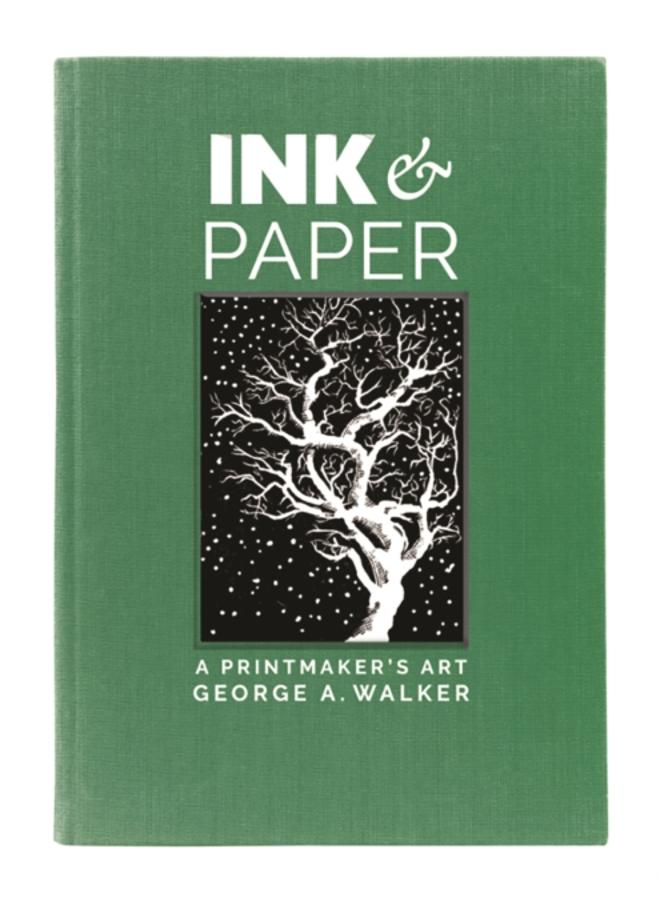 Ink & Paper : A Printmaker's Art 