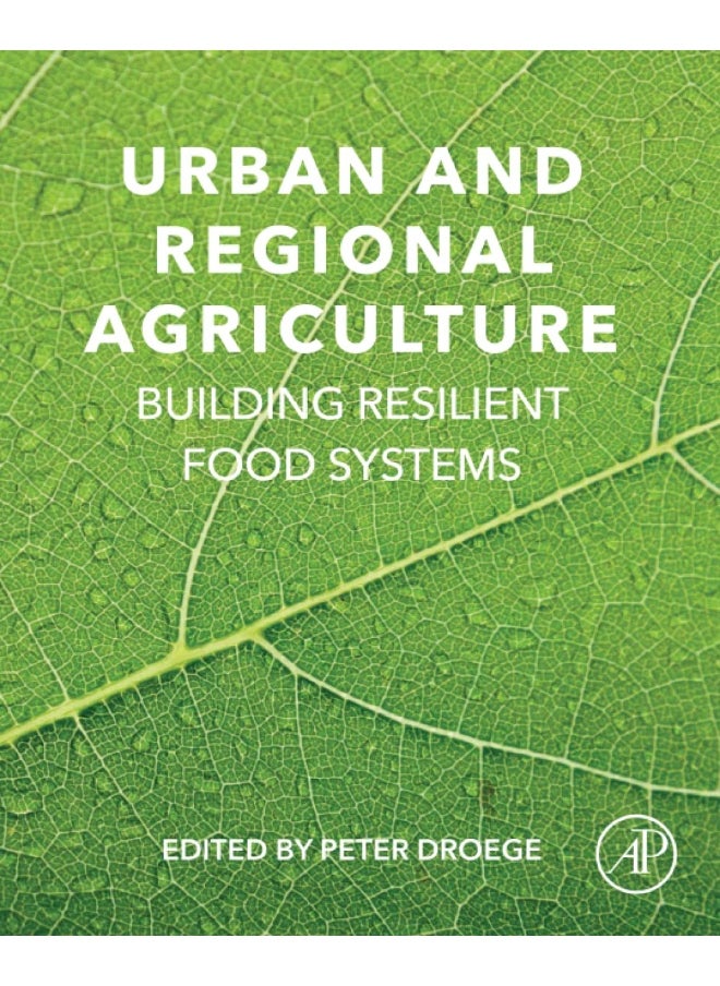 Urban and Regional Agriculture: Building Resilient Food Systems