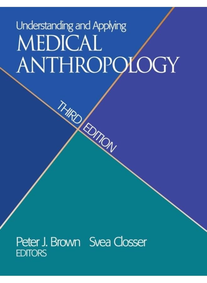 Understanding and Applying Medical Anthropology 