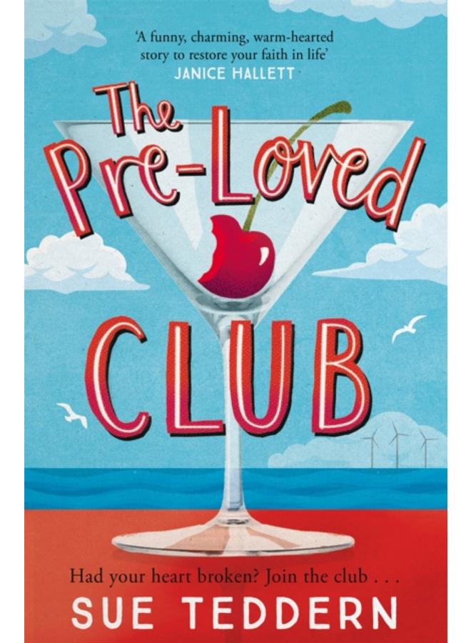 The Pre-Loved Club : the uplifting, grown-up rom-com you've been waiting for 