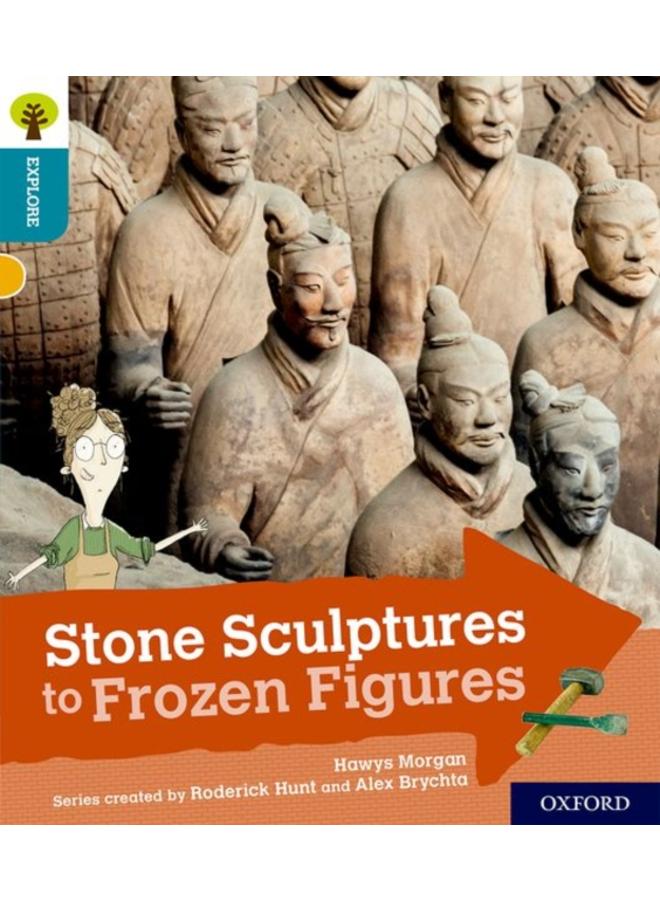 Oxford Reading Tree Explore with Biff, Chip and Kipper: Oxford Level 9: Stone Sculptures to Frozen Figures 