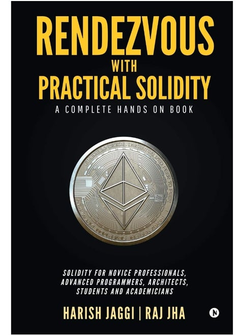 Notion Press Rendezvous with Practical Solidity: A COMPLETE HANDS ON BOOK