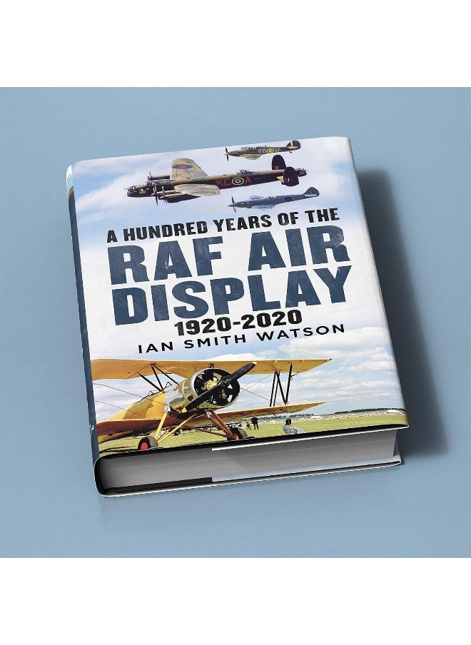 A Hundred Years of the RAF Air Display: 1920-2020
