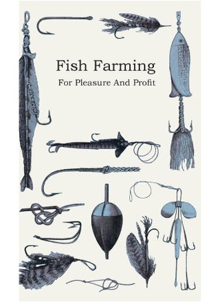 Fish Farming; For Pleasure And Profit - pzsku/Z3D6AF2FC443C6FC25A70Z/45/1747136295/1b63f3fb-b436-479c-af90-37c78755e73c