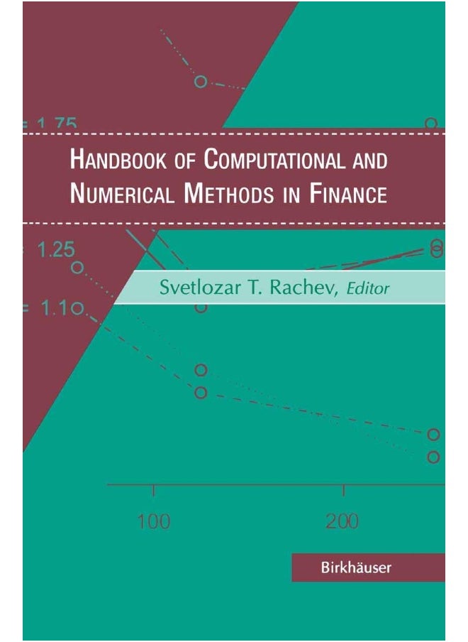 Handbook of Computational and Numerical Methods in Finance 