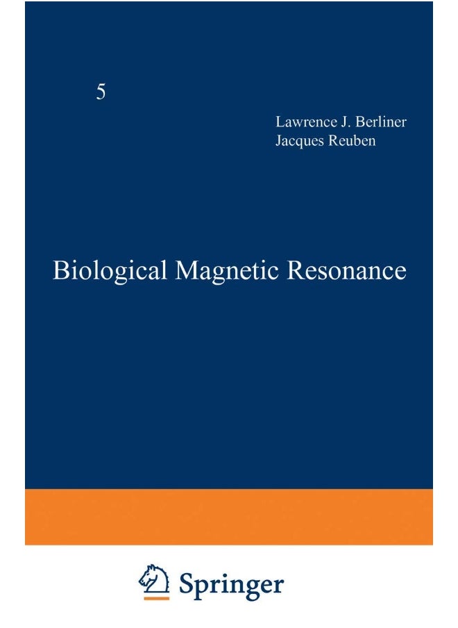 Biological Magnetic Resonance: Volume 5 