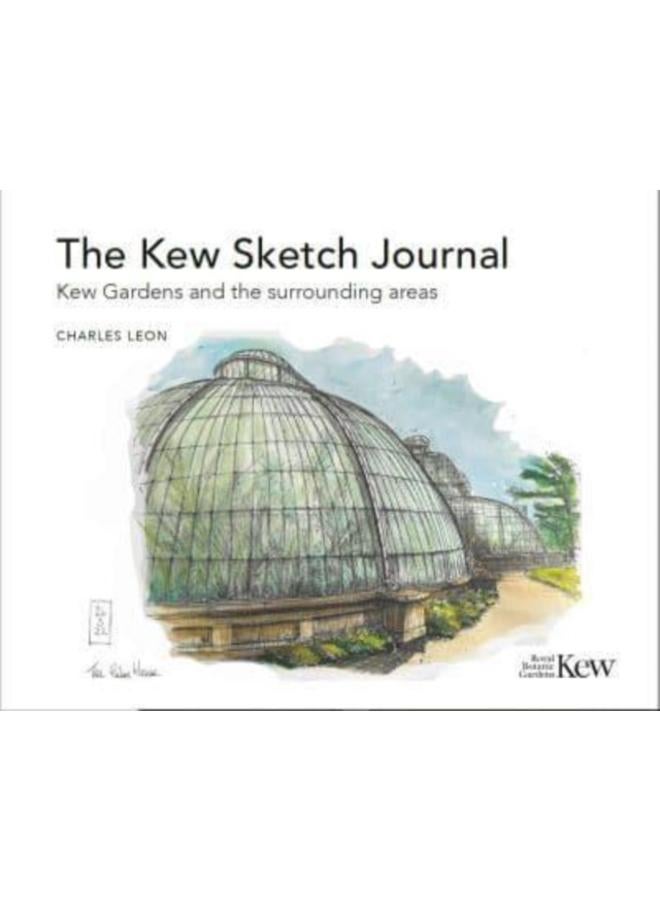 The Kew Sketch Journal : Kew Gardens and the surrounding areas 