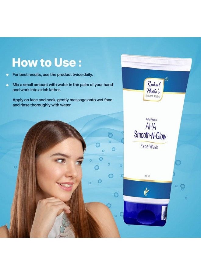 Rahul Phate's Research Product S Aha Smoothnglow Face Wash; For Women & Men 50Ml  - Image 4