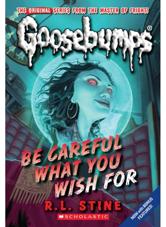 Be Careful What You Wish For Classic Goosebumps 7 7 - Paperback
