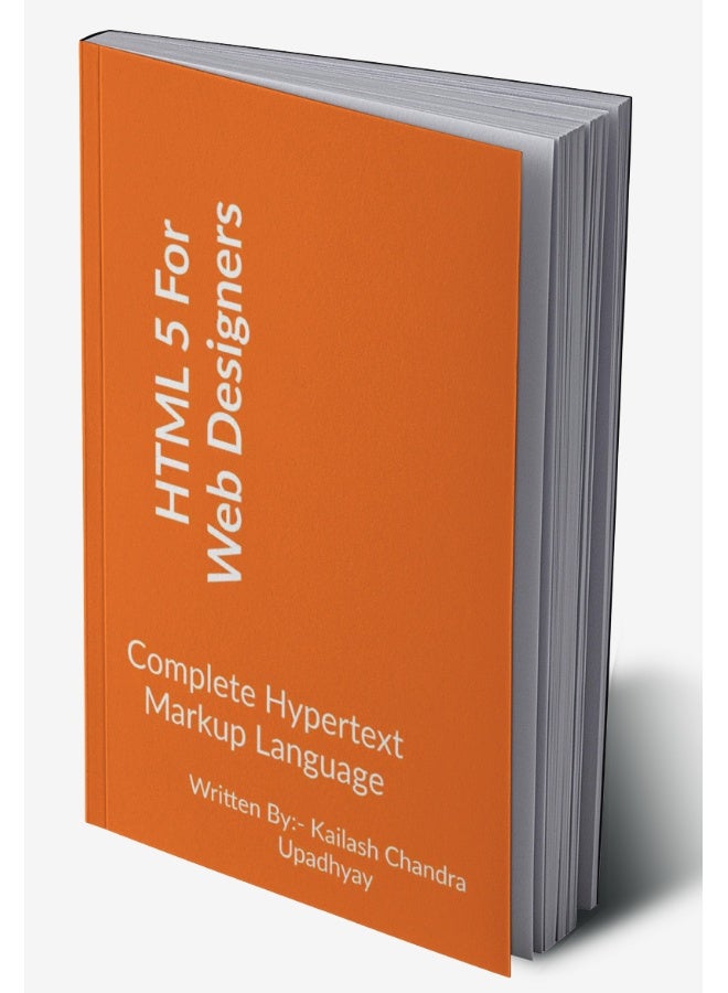 HTML5 For Web Designers : : Complete Hypertext Markup Language  - Image 1