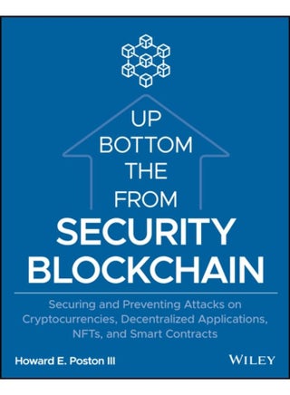 Blockchain Security from the Bottom Up : Securing and Preventing Attacks on Cryptocurrencies, Decentralized Applications, NFTs, and Smart Contracts - pzsku/Z3D8C589BEF1CAB9A3D2DZ/45/_/1721296596/4da7a697-16f2-4169-b6d0-2f7fd93695b5