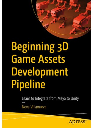 Beginning 3D Game Assets Development Pipeline: Learn to Integrate from Maya to Unity - pzsku/Z3D936DB51C13D315E07CZ/45/1747922300/758ef152-718c-4c57-8768-f594ab47bbaf
