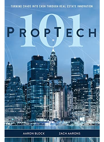 Proptech 101 Turning Chaos Into Cash Through Real Estate Innovation 