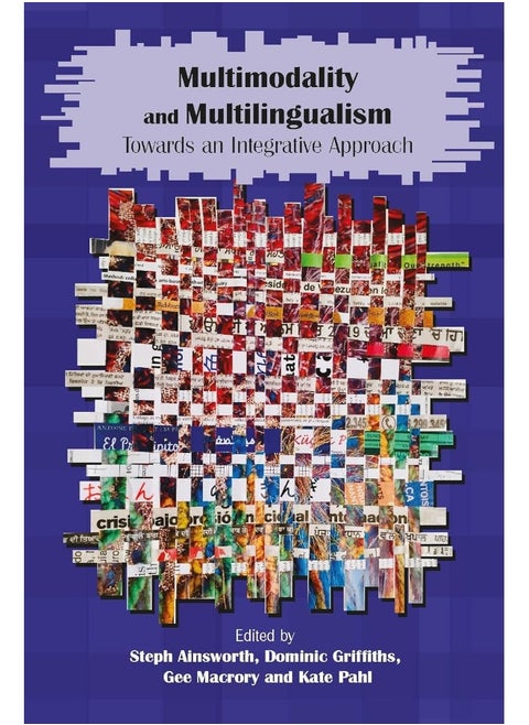 Multimodality and Multilingualism: Towards an Integrative Approach