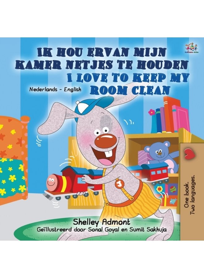 I Love to Keep My Room Clean Dutch English Bilingual Children s Book - Paperback