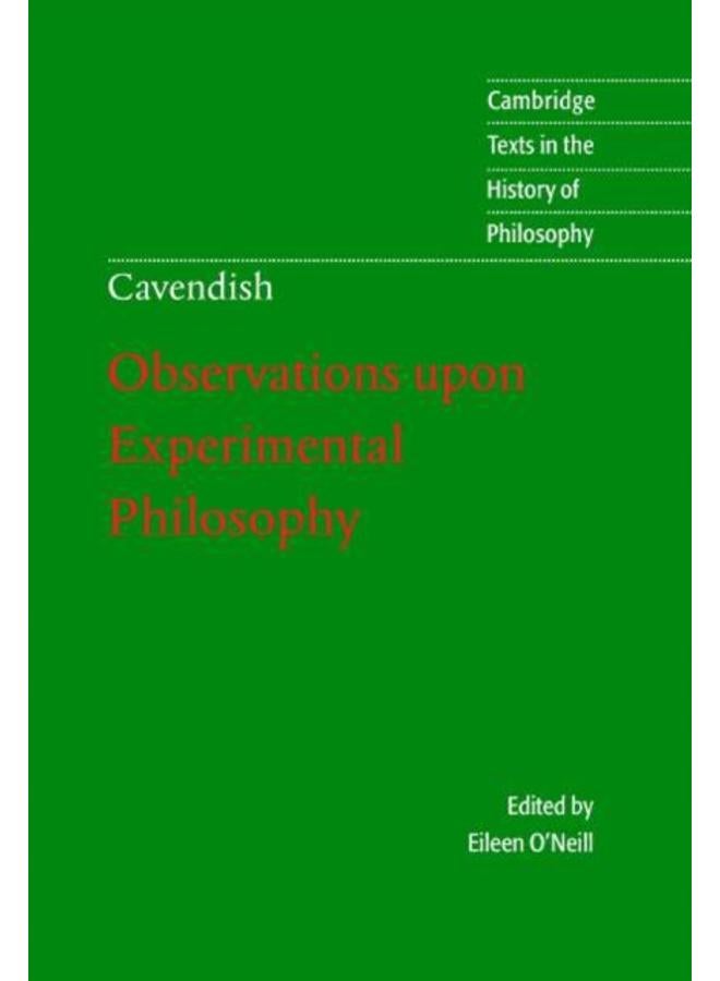 Margaret Cavendish: Observations upon Experimental Philosophy 
