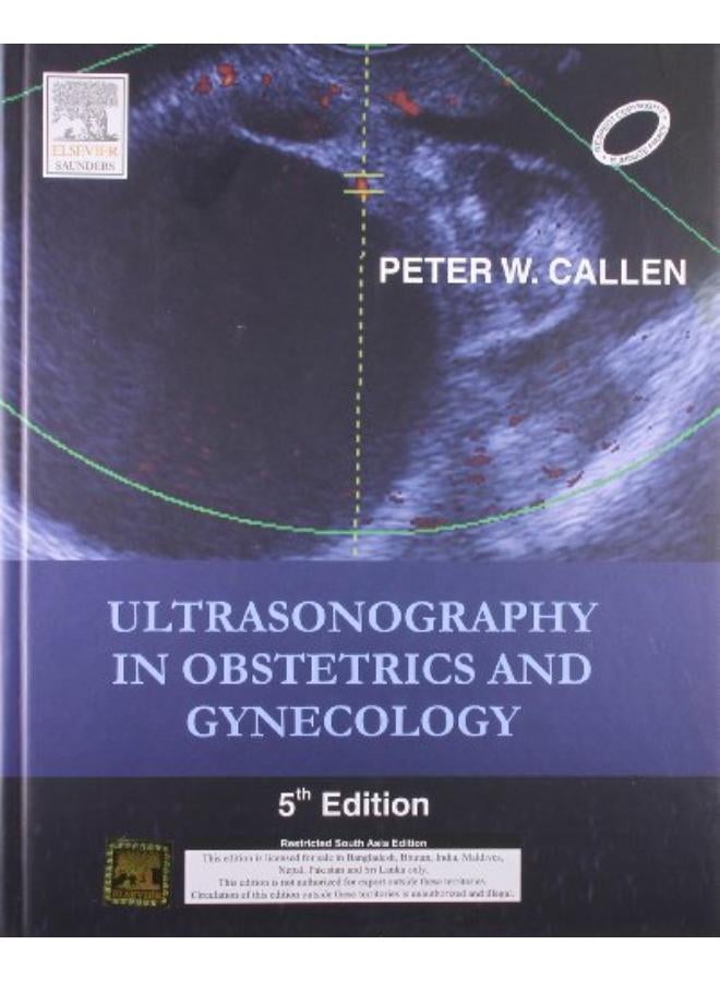 Ultrasonography In Obstetrics And Gynecology. India