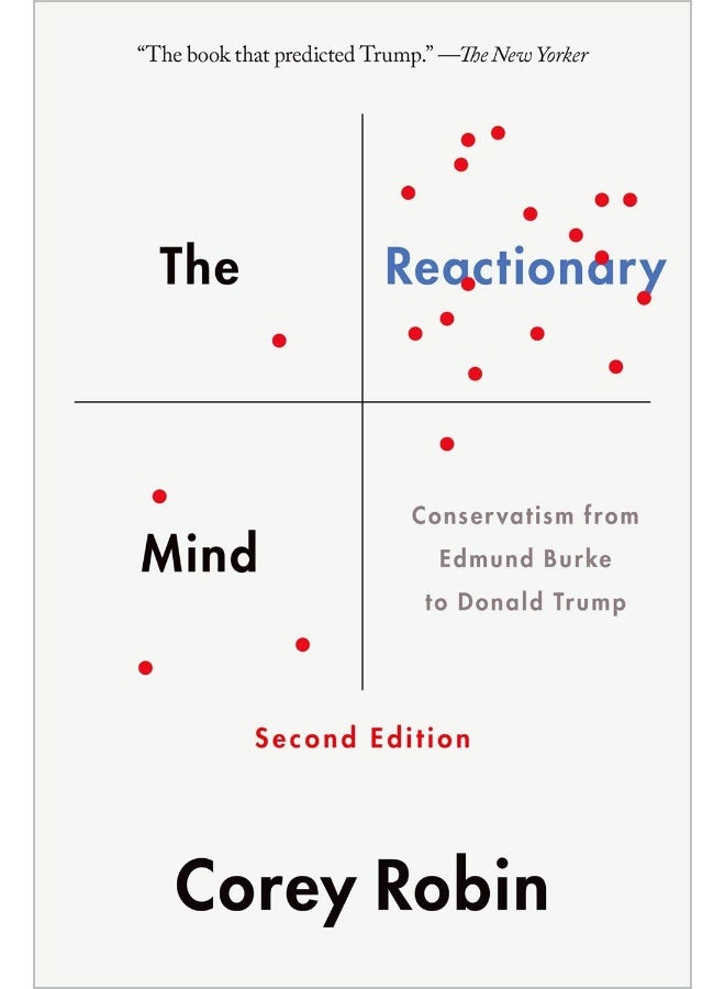 The Reactionary Mind: Conservatism from Edmund Burke to Donald Trump - Image 1