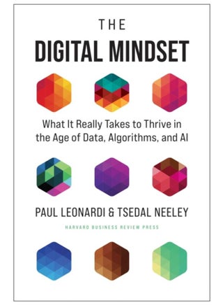 The Digital Mindset : What It Really Takes to Thrive in the Age of Data, Algorithms, and AI - pzsku/Z3DA5151B8FC3CF7A9752Z/45/_/1721302624/e8bb4055-136a-4107-b905-7724f995f70b
