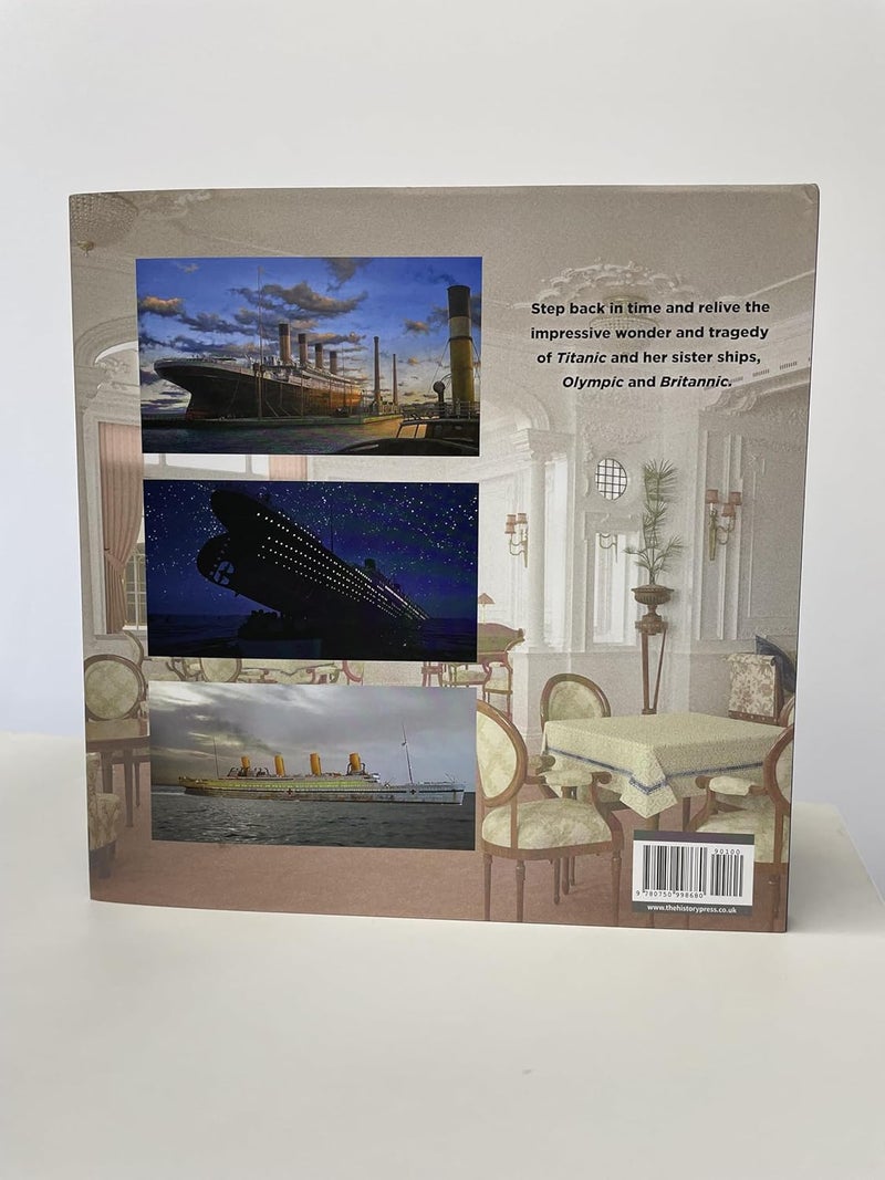 Recreating Titanic and Her Sisters: A Visual History - Image 4