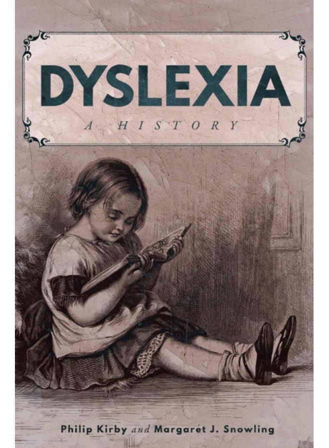 Dyslexia : A History 