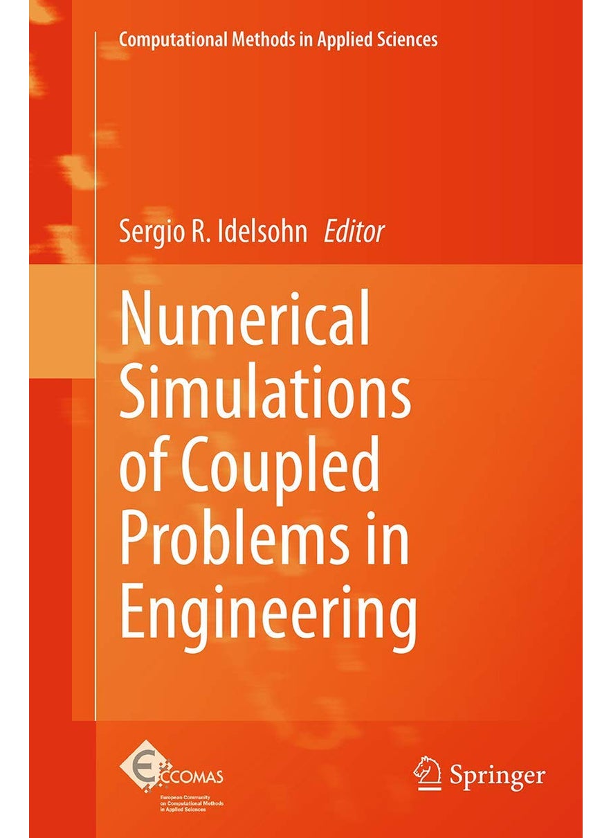 Numerical Simulations of Coupled Problems in Engineering 