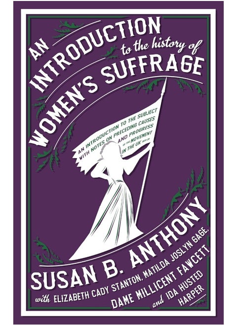 An Introduction to the History of Women's Suffrage