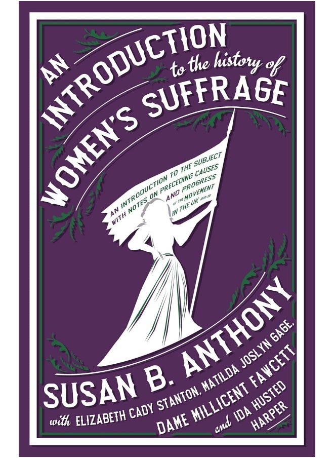An Introduction to the History of Women's Suffrage