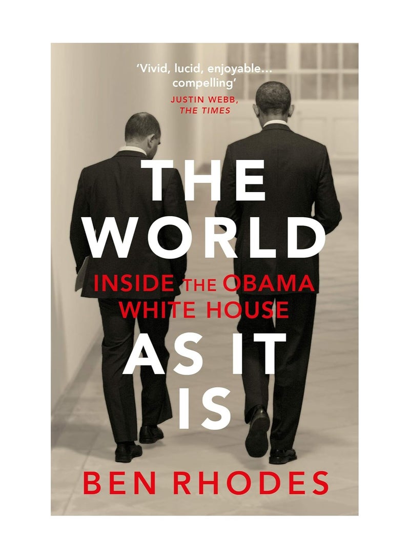 The World as It Is  Inside the Obama White House