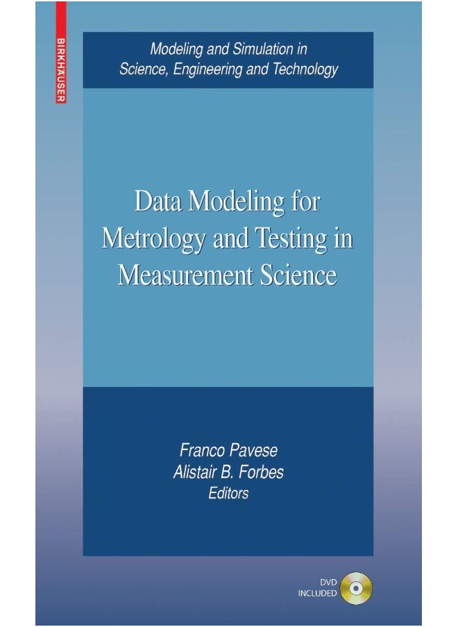 Data Modeling for Metrology and Testing in Measurement Science 