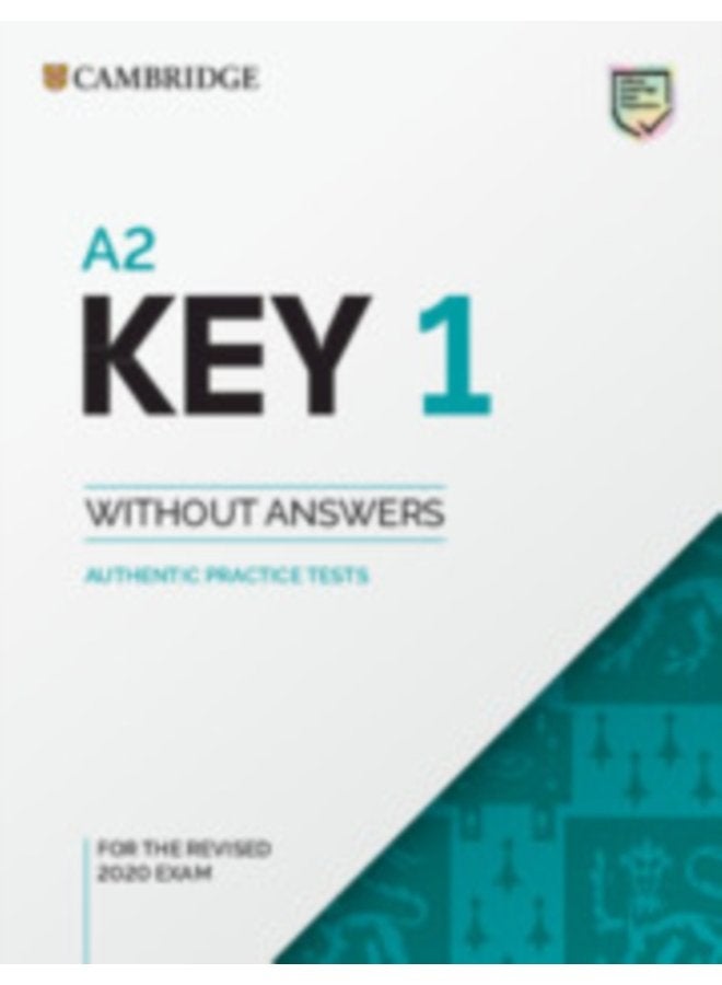 كتاب الطالب A2 Key 1 للاختبار المنقح 2020 بدون إجابات اختبارات ممارسة أصلية - غلاف ورقي