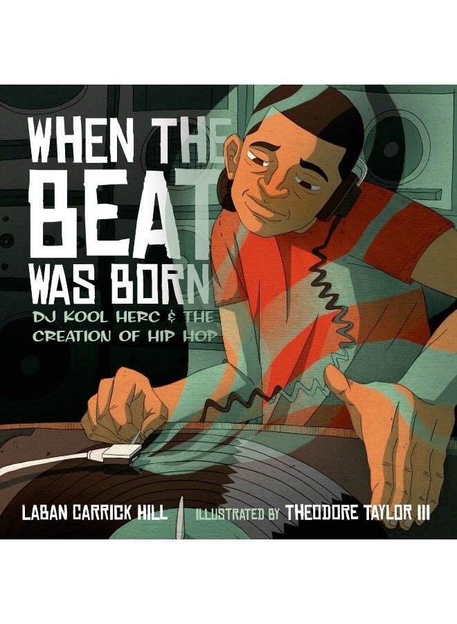 Roaring Brook Press When the Beat Was Born: DJ Kool Herc and the Creation of Hip Hop - Image 1