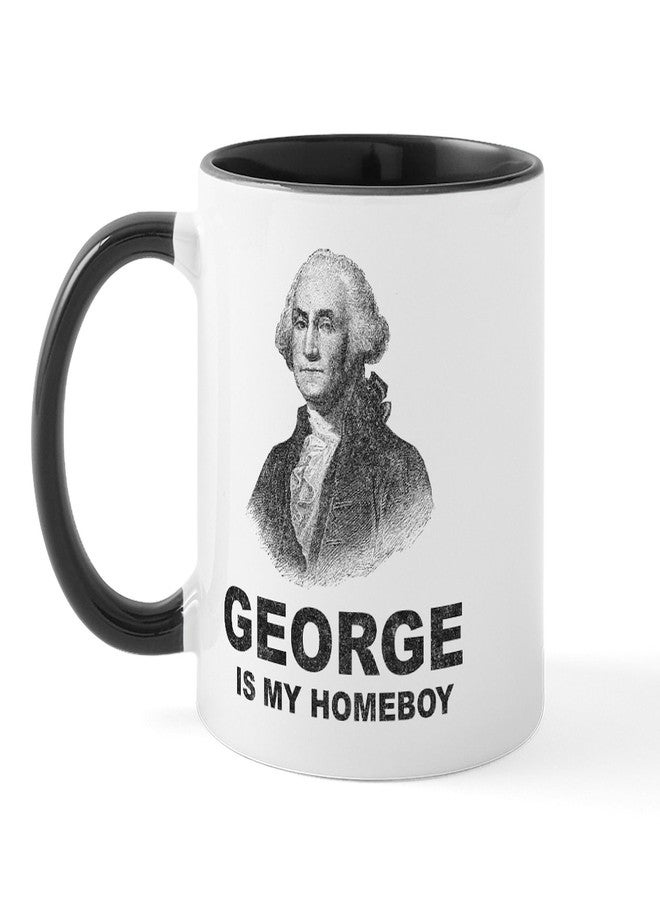 cafe press CafePress George Washington Is My Homeboy Mug 11 oz (325 ml) Ceramic Coffee Mug - Image 1
