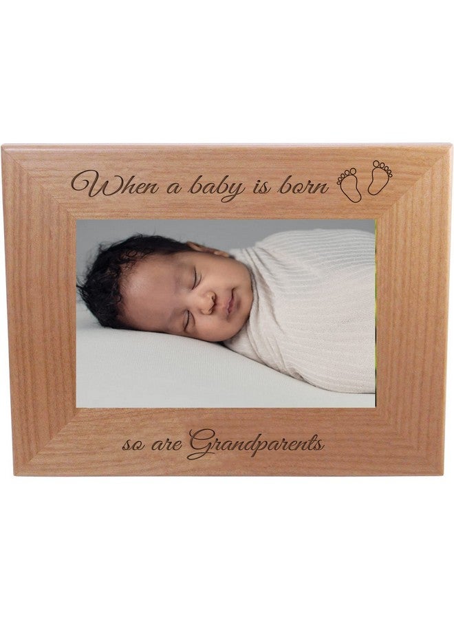 CustomGiftsNow When A Baby Is Born So Are Grandparents Laser Engraved Natural Alder Wood Hangingtabletop Picture Memory Family Group New Baby Child Photo Wooden Frame (4X6Inch Horizontal) - Image 2