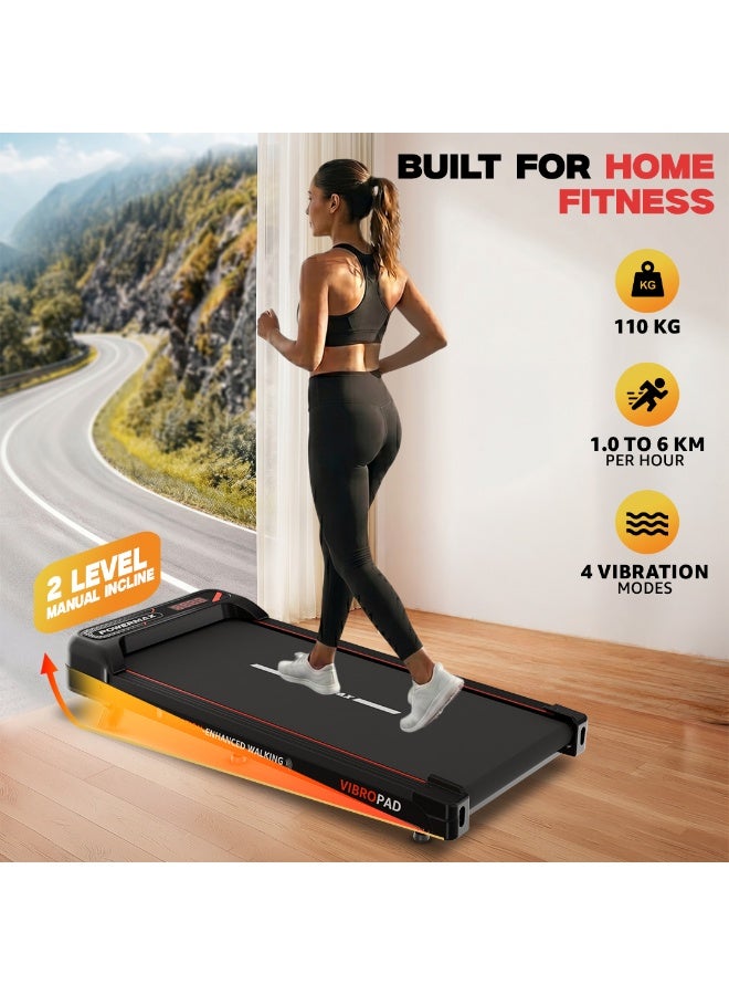 PowerMax Fitness VibroPad 3.5 HP BLDC Motorized 4 in 1 Vibration Walking Pad Treadmill for Home Use | 8% Manual Incline With Remote Control |Top Speed 6kh/h | LED Display | Running Surface 900x385mm - Image 5