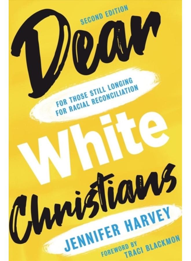 DEAR WHITE CHRISTIANS 