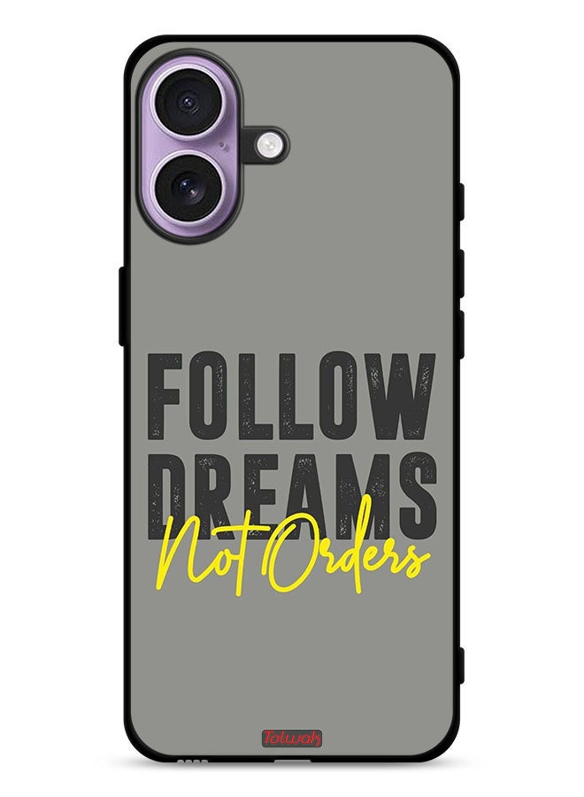Tolwak Apple iPhone 17 Protective Case Cover Follow Dreams Not Orders - Image 1